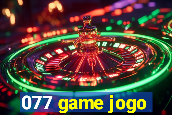 077 game jogo